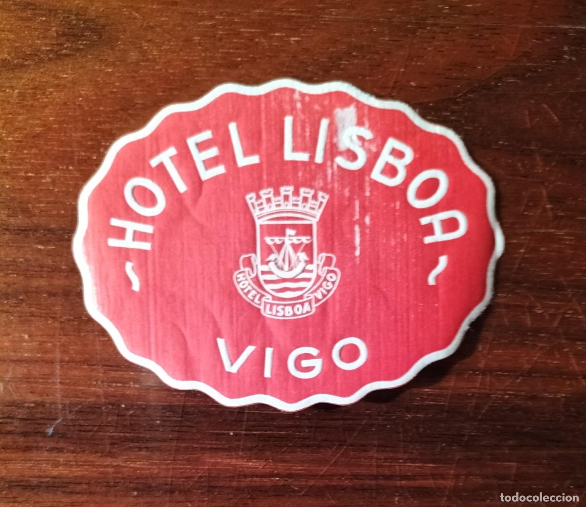 Etiquetas antiguas: ANTIGUA ETIQUETA DE EQUIPAJE DEL HOTEL LISBOA, VIGO