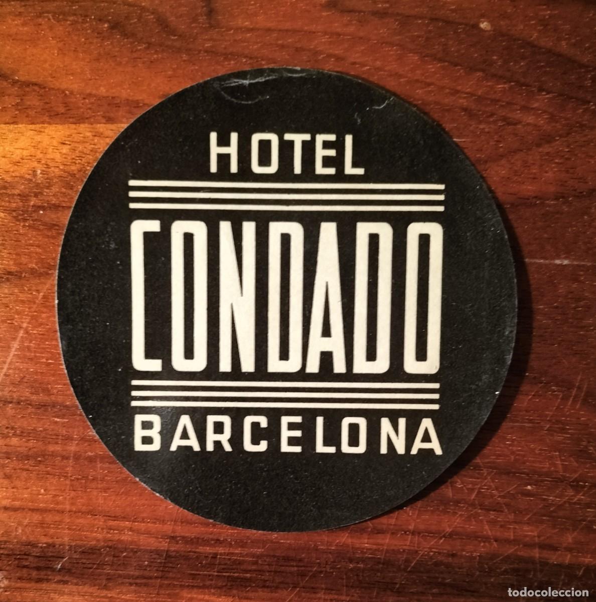 Etiquetas antiguas: ANTIGUA ETIQUETA DE EQUIPAJE DEL HOTEL CONDADO, BARCELONA