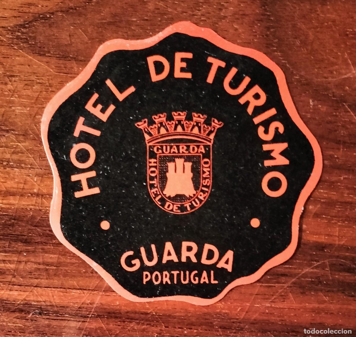 Etiquetas antiguas: ANTIGUA ETIQUETA DE EQUIPAJE DEL HOTEL DE TURISMO, GUARDA (PORTUGAL)