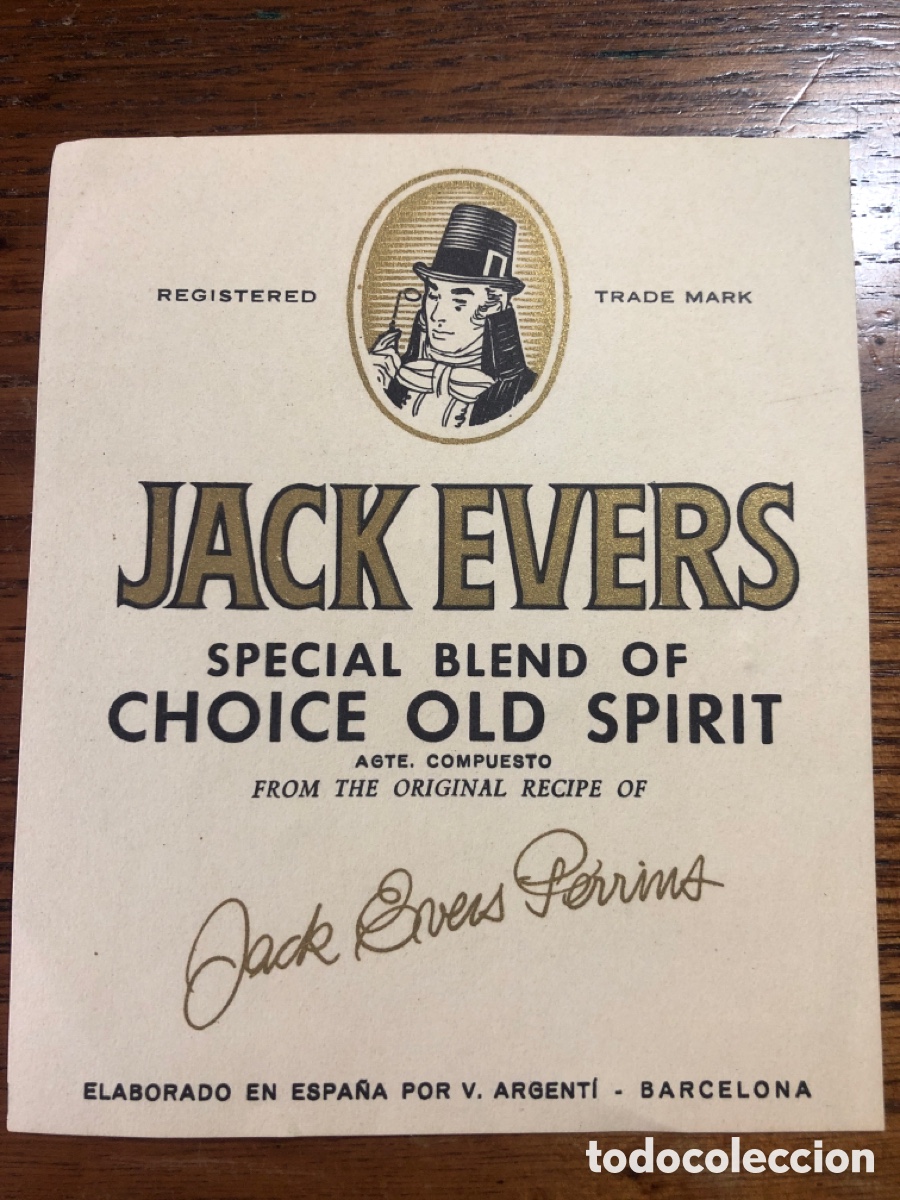Etiquetas antiguas: ETIQUETA PARA BOTELLA JACK EVERS SPECIAL BLEND CHOICE OLD SPIRIT ( BARCELONA)