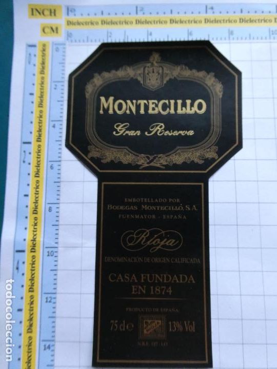 Alte Etiketten: ETIQUETA DE BEBIDAS. VINO LICORES. RIOJA MONTECILLO GRAN RESERVA. 87