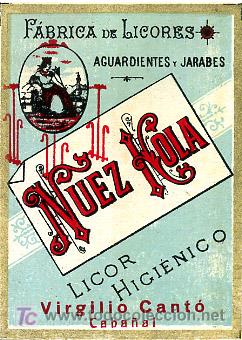 Old Labels: ETIQUETA NUEZ KOLA , VIRGILIO CANTO , CABA&Ntilde;AL , VALENCIA ER364