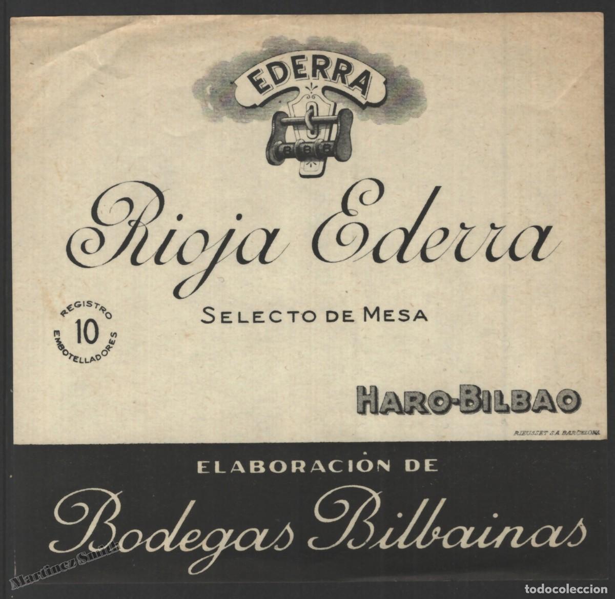 Etiquetas antiguas: Etiqueta Botella Vino Rioja Ederra - Bodegas Bilbainas - Haro Bilbao - 12,8 x 12,1 cm - #LJM23