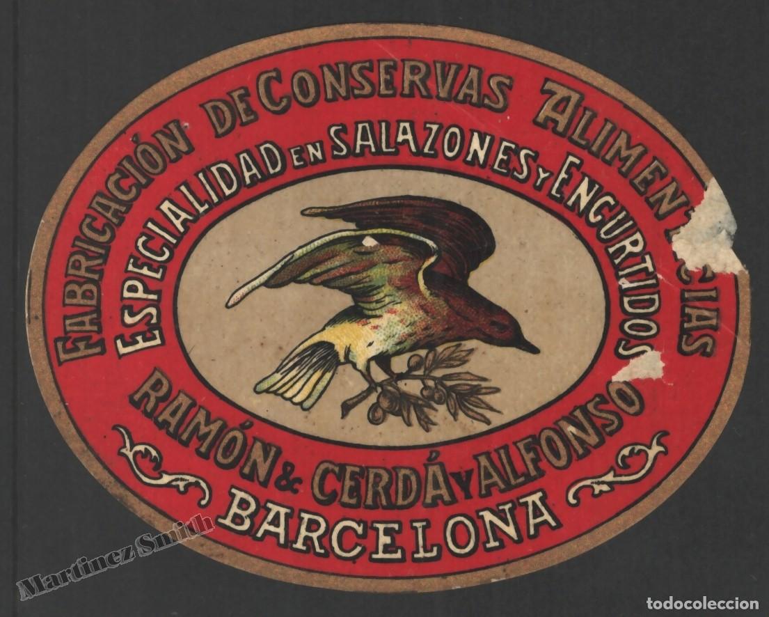 Old Labels: Etiqueta Conservas Alimenticias Salazones y Encurtidos Ramon Cerda Barcelona - 9 x 7 cm - #LJM23
