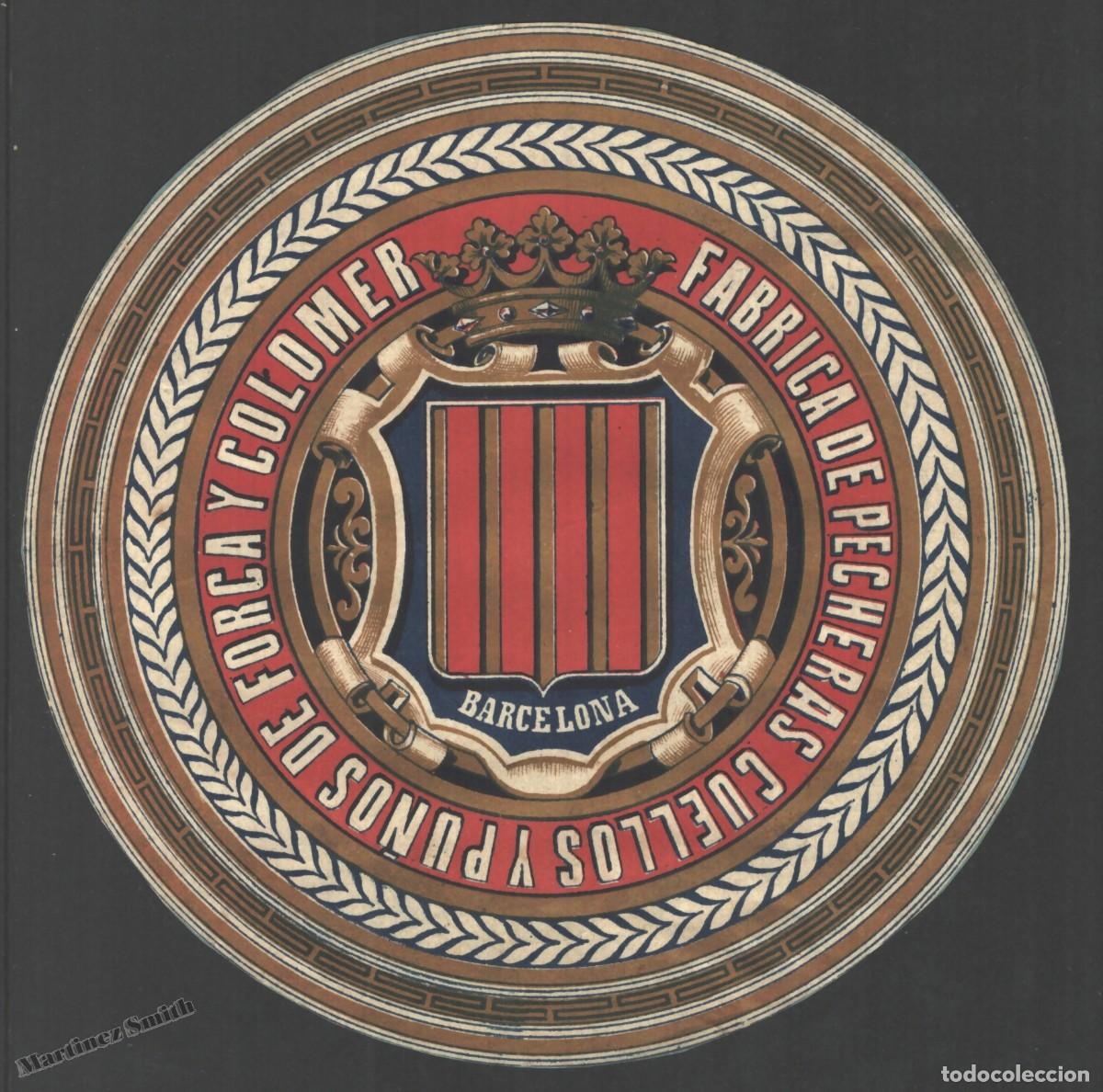 Old Labels: Etiqueta Circular F&aacute;brica de Pecheras y Pu&ntilde;os Forca y Colomer Barcelona- 14 cm - #LJM23