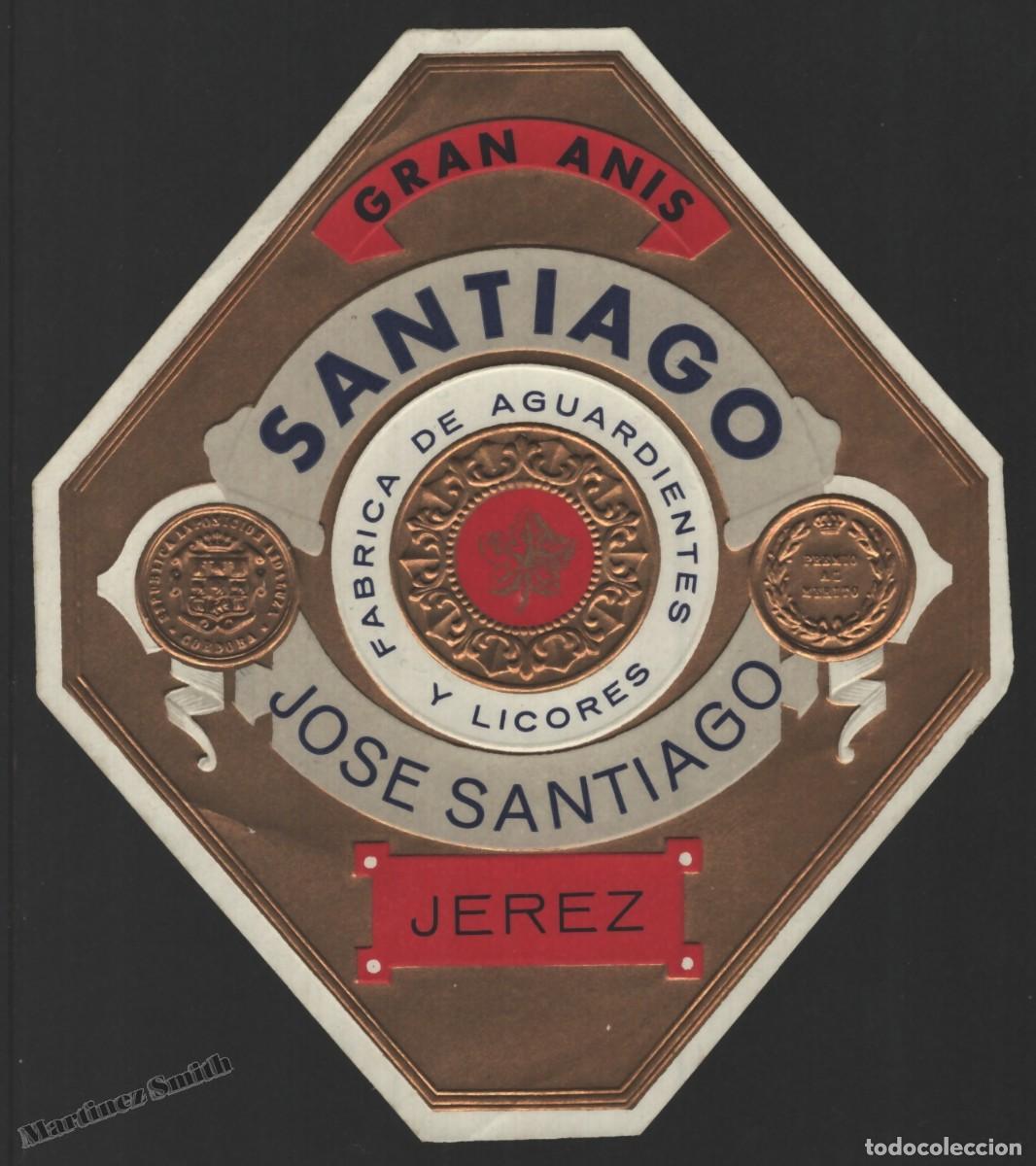Old Labels: Etiqueta Gran An&iacute;s Jose Santiago - Fabrica Aguardientes y Licores Jerez - 10,9 x 12,5 cm - #LJM23