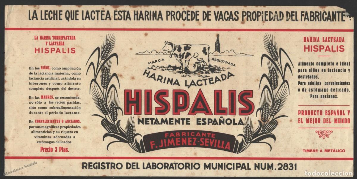 Old Labels: Etiqueta Harina Lacteada Hispalis Netamente Espa&ntilde;ola - Sevilla - 24,4 x 12 cm - #LJM23