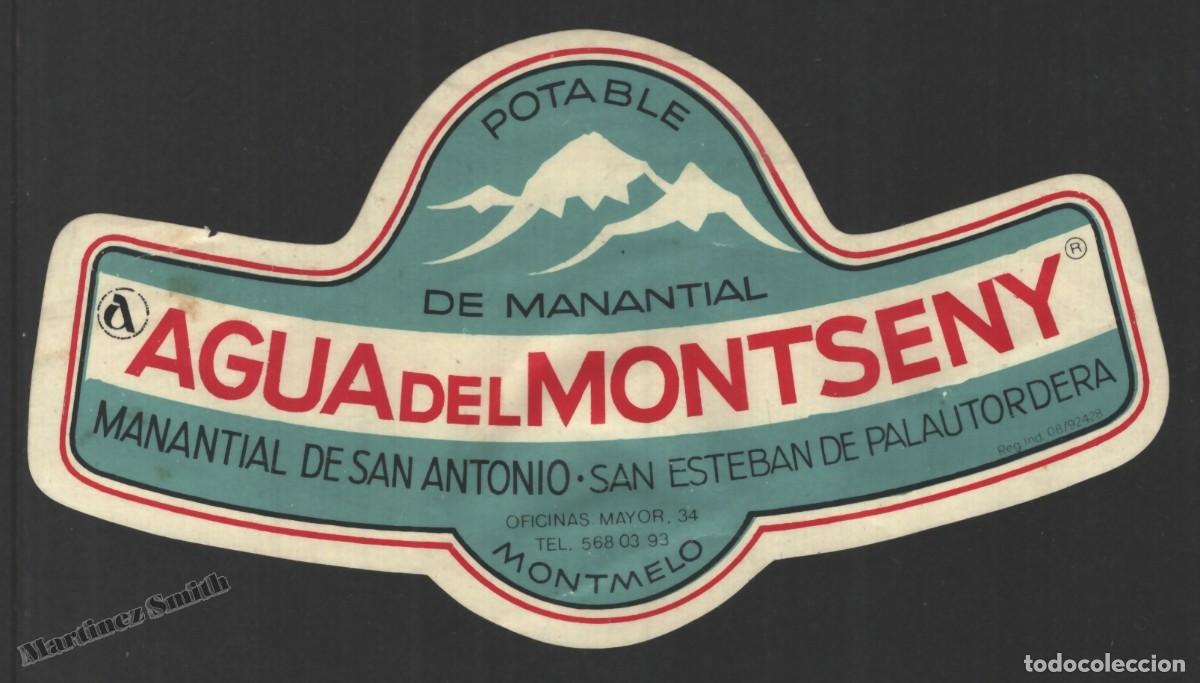 Old Labels: Etiqueta Agua del Montseny - Manantial San Antonio San Esteban Palautordera - 12,5 x 7 cm - #LJM23