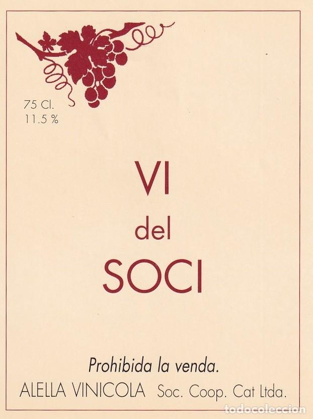 Etiquetas antiguas: Antigua etiqueta en catal&aacute;n / Vi del soci - Alella vin&iacute;cola Soc. Coop. Cat. Ltda.