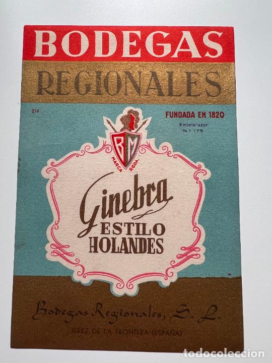 Old Labels: ETIQUETA. GINEBRA ESTILO HOLANDES. BODEGAS REGIONALES. JEREZ FRA. MEDIDAS APROX.: 15.5 X 10.5 CM