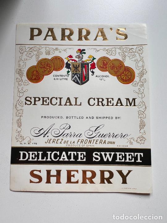 Etiquetas antiguas: ETIQUETA DE VINO DE PARRA'S. SPECIAL CREAM. A.PARRA GUERRERO. DELICATE SWEET. JEREZ DE LA FRONTERA