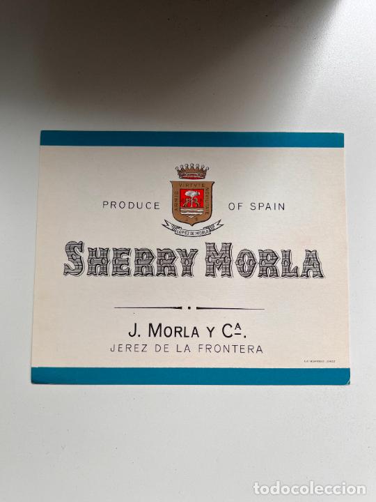 Etiquetas antiguas: ETIQUETA DE VINO. SHERRY MORLA. J. MORLA Y CIA. JEREZ DE LA FRA.