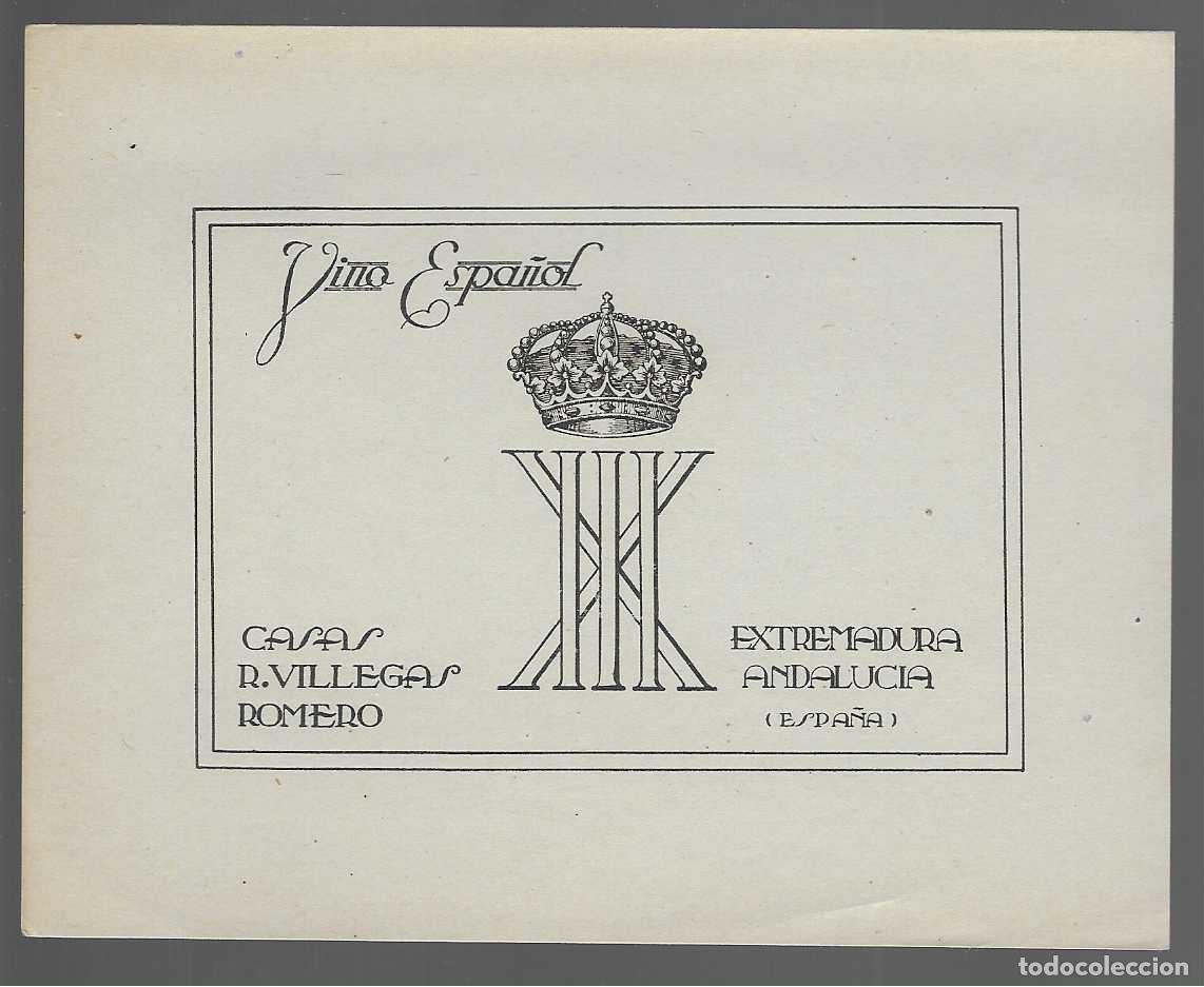 Etiquetas antiguas: ETIQUETA,- JEREZ,-VINO ESPA&Ntilde;OL- CASAS R.VILLEGAS ROMERO-: 14 X 11 C.M. -VER FOTOS