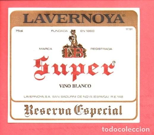 Etiquetas antiguas: ANTIGUA ETIQUETA ORIGINAL, LAVERNOYA SUPER, VINO BLANCO, RESERVA ESPECIAL. S. SADURNI 10X11 CM.