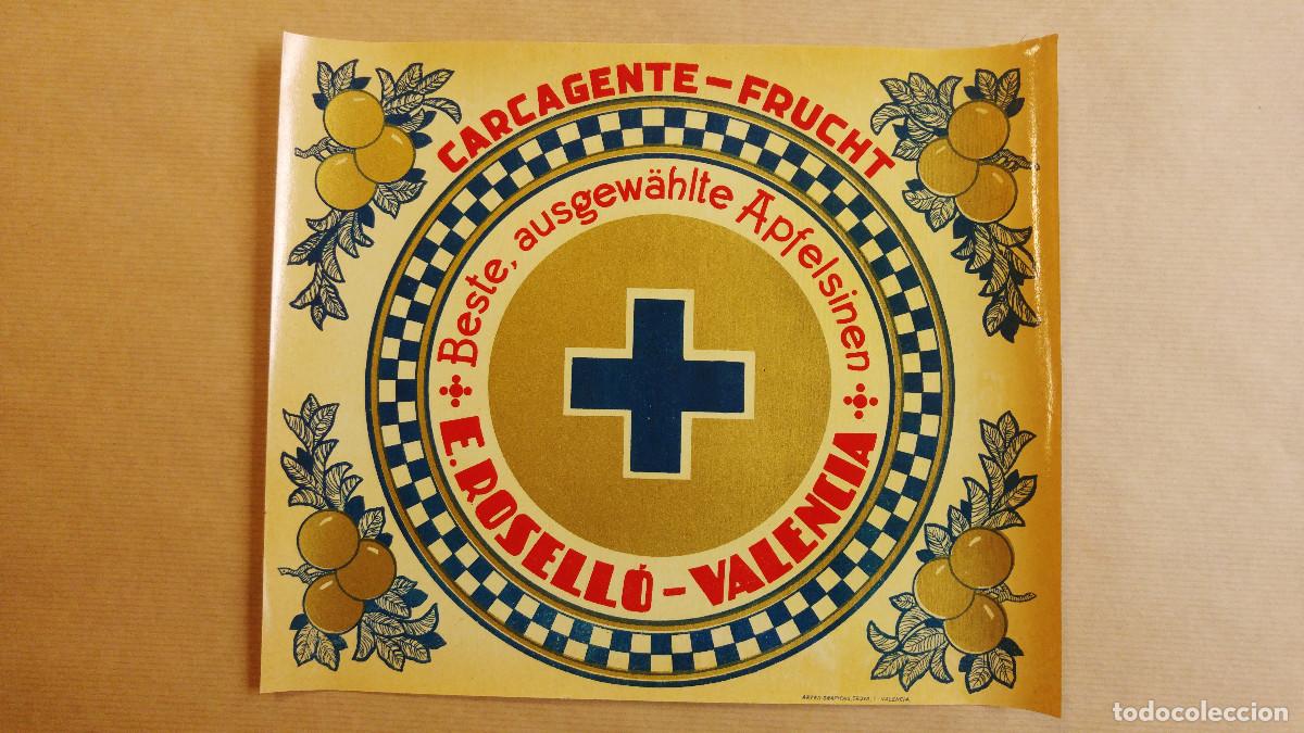 Etiquetas antiguas: ANTIGUA ETIQUETA DE NARANJA , PEQUE&Ntilde;O CARTEL. ROSELLO . CRUZ . CARCAGENTE FRUCHT , VALENCIA