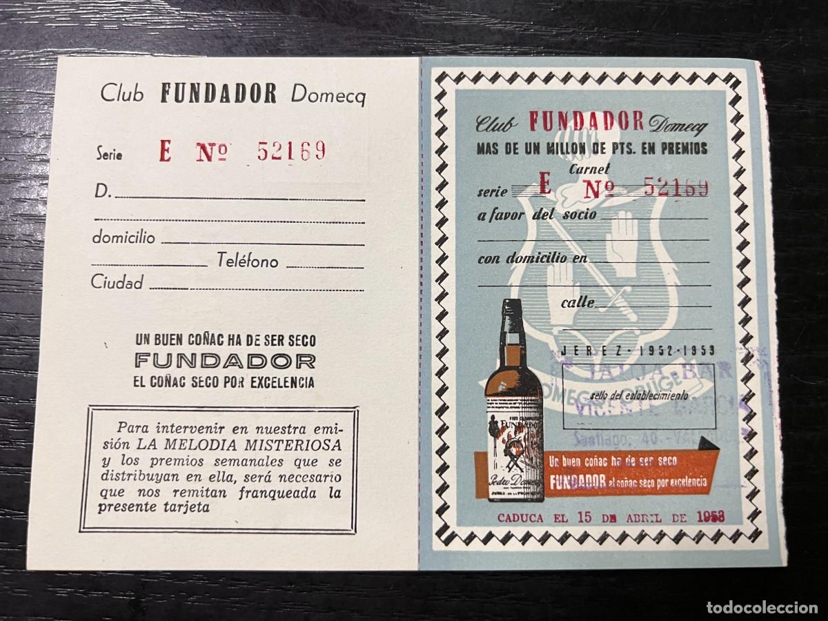 Alte Etiketten: CLUB FUNDADOR DOMECQ. TARJETA DE PARTICIPACI&Oacute;N DE SORTEO. LISTA DE PREMIOS REVERSO. 1953