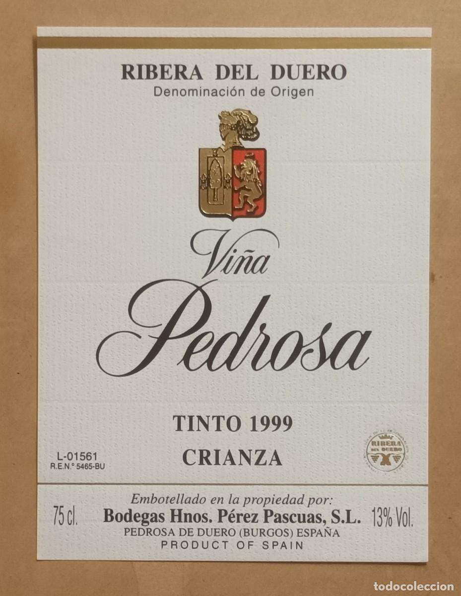 Etiquetas antiguas: ETIQUETA VINO VI&Ntilde;A PEDROSA, TINTO 1999, CRIANZA - RIBERA DEL DUERO