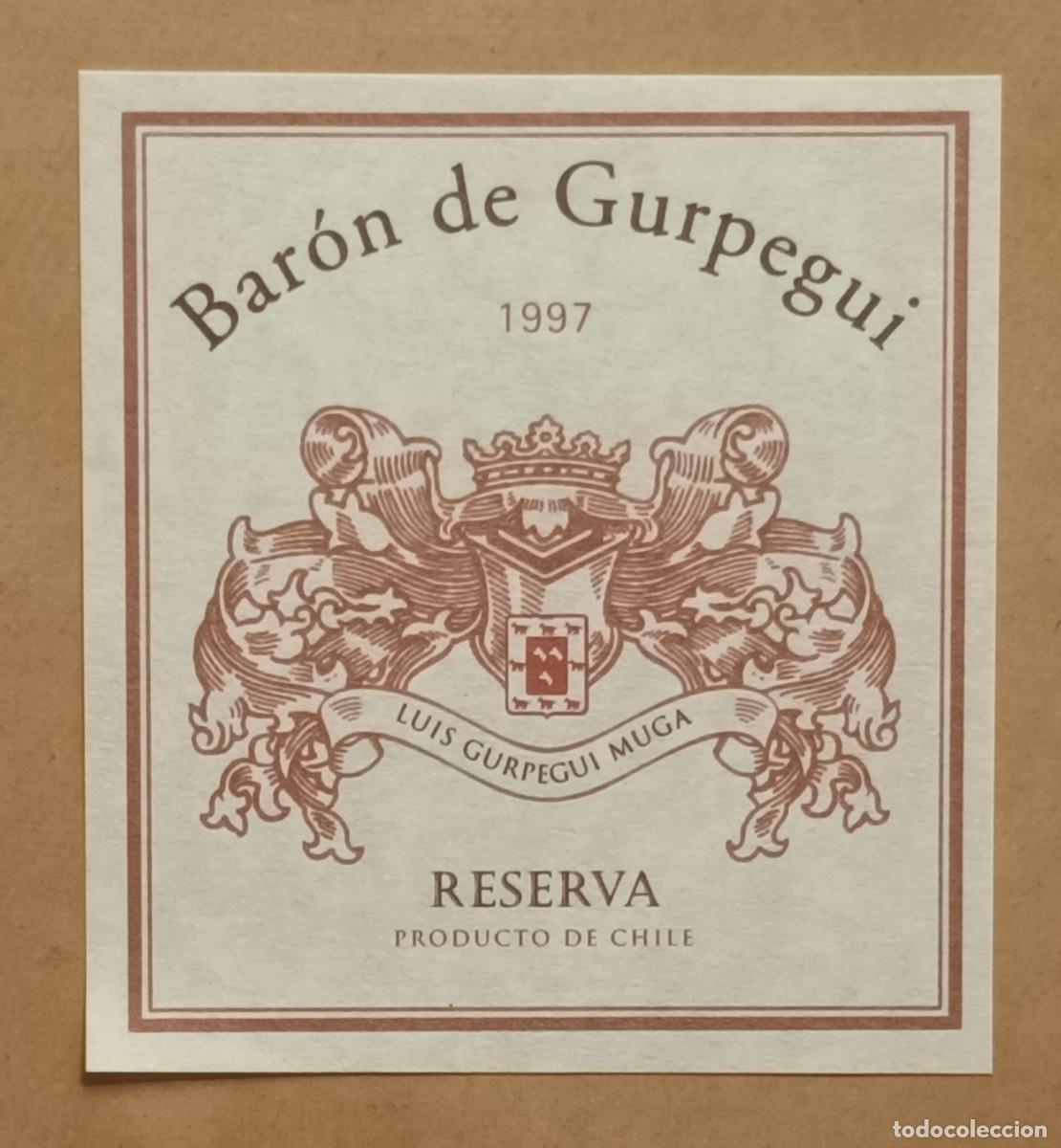 Etiquetas antiguas: ETIQUETA VINO BARON DE GURPEGUI - RESERVA 1997 - PRODUCTO DE CHILE