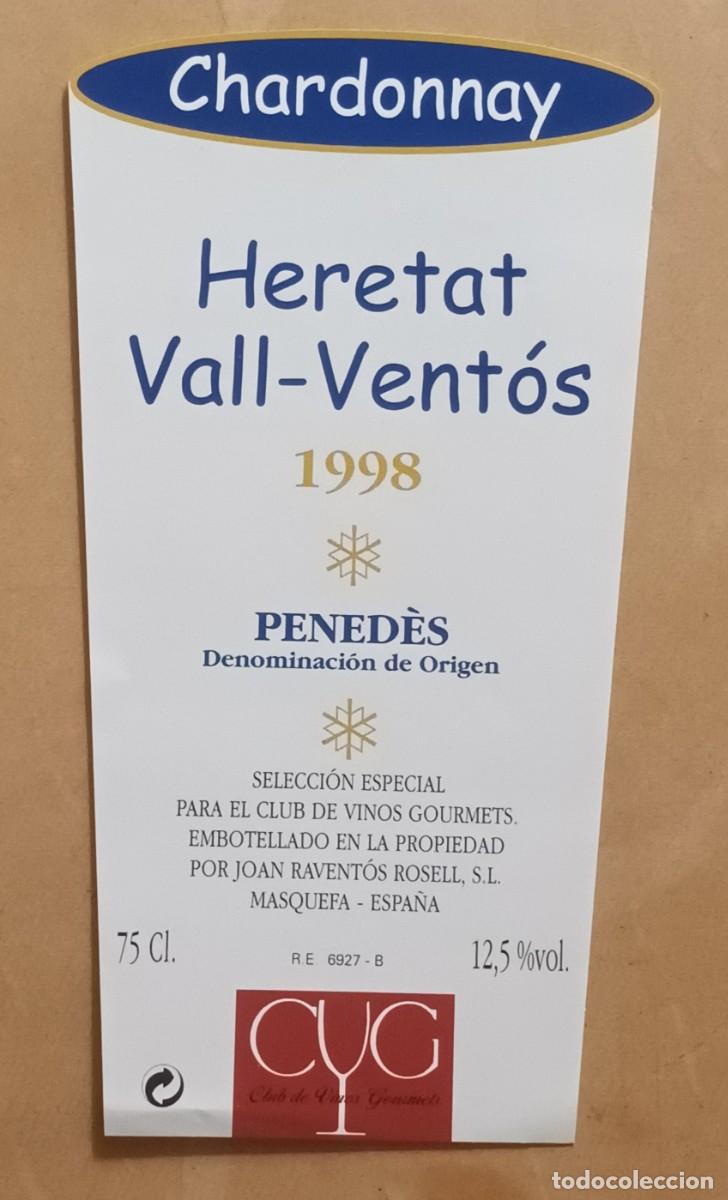 Etiquetas antiguas: ETIQUETA VINO HERETAT VALL-VENTOS - 1998 - CHARDONNAY - PENEDES