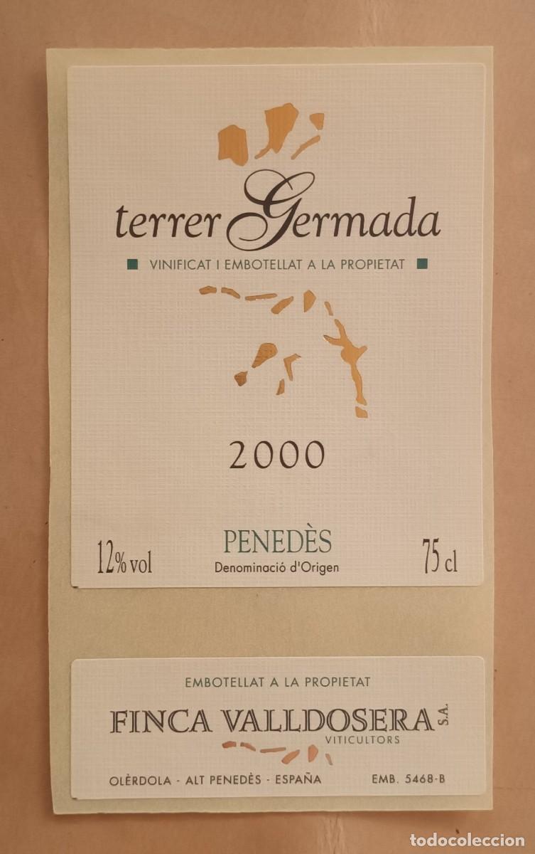 Etiquetas antiguas: ETIQUETA VINO TERRER GERMADA, 2000 - PENEDES - FINCA VALLDOSERA
