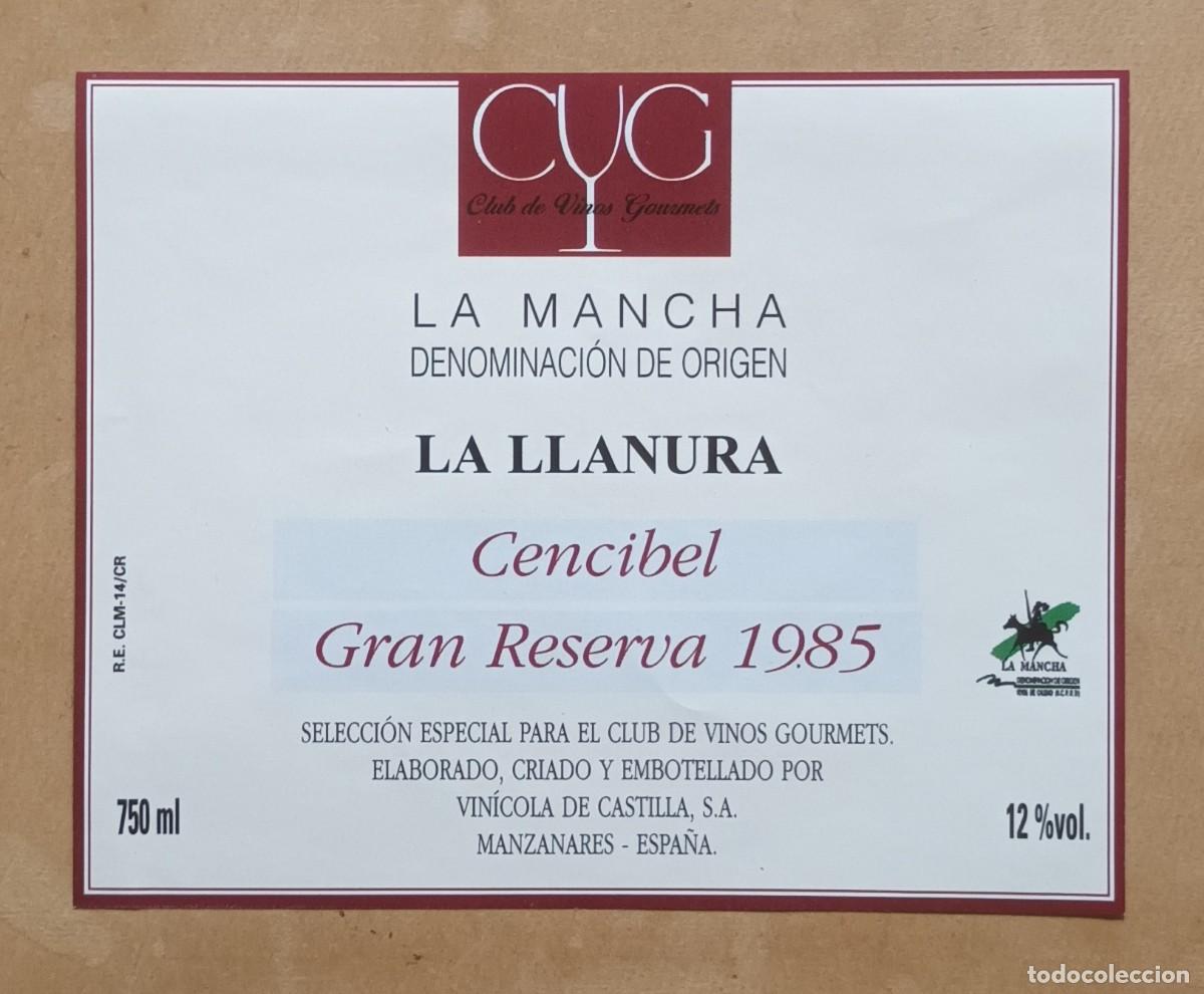 Etiquetas antiguas: ETIQUETA VINO CENCIBEL - LA LLANURA - GRAN RESERVA 1985 - LA MANCHA - MANZANARES