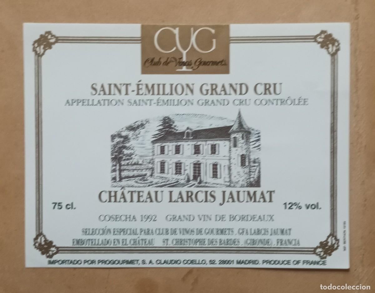 Etiquetas antiguas: ETIQUETA VINO SAINT-EMILION GRAND CRU - CH&Acirc;TEAU LARCIS JAUMAT - 992- BORDEAUX
