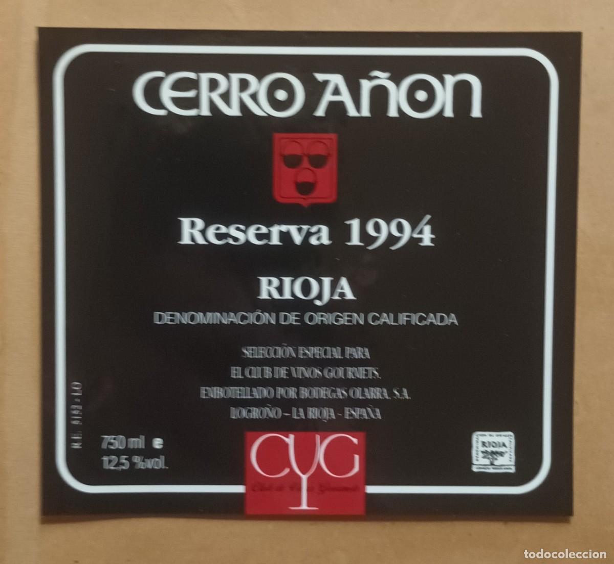 Etiquetas antiguas: ETIQUETA VINO CERRO A&Ntilde;&Oacute;N - RESERVA 1994 - RIOJA - LOGRO&Ntilde;O