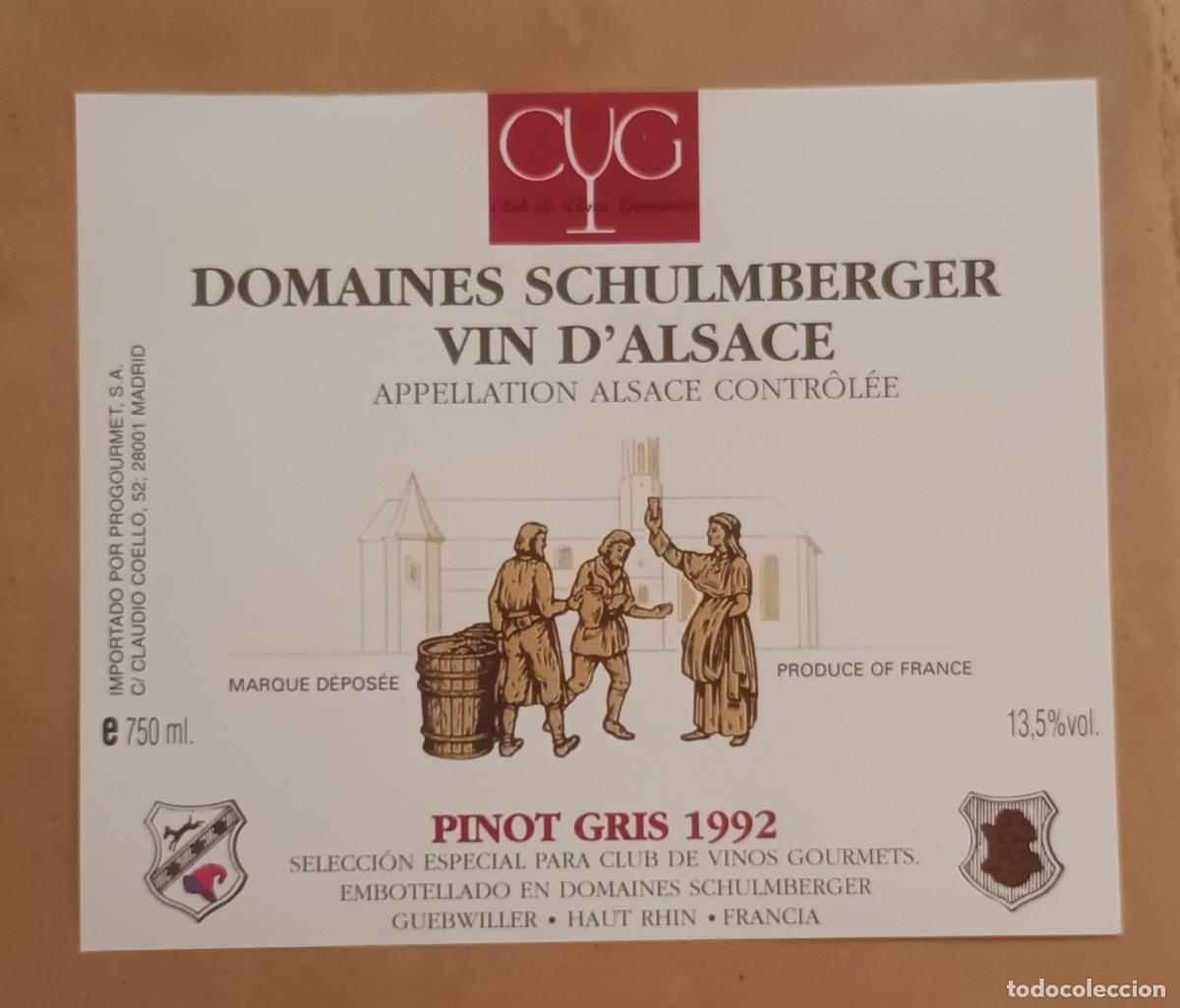 Etiquetas antiguas: ETIQUETA VINO DOMAINES SCHULMBERGER VIN D' ALSACE - PINOT GRIS 1992 - ALSACE