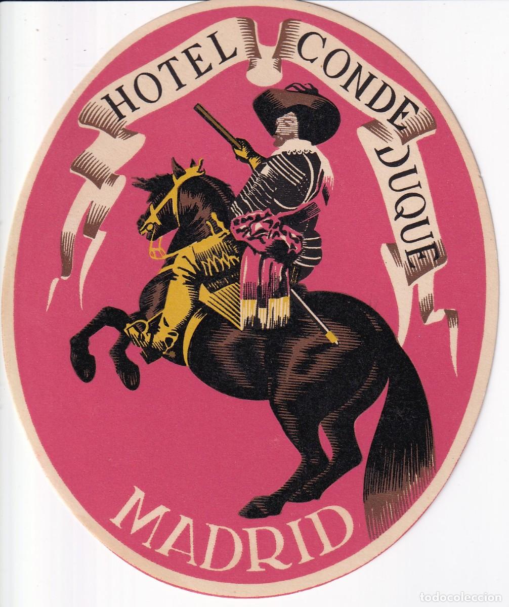 Etiquetas antiguas: ANTIGUA ETIQUETA DEL HOTEL CONDE DUQUE DE MADRID