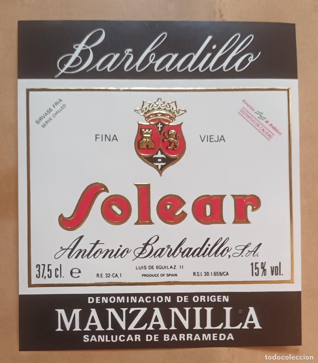 Etiquetas antiguas: ETIQUETA VINO SOLEAR - ANTONIO BARBADILLO - MANZANILLA - SANLUCAR DE BARRAMEDA