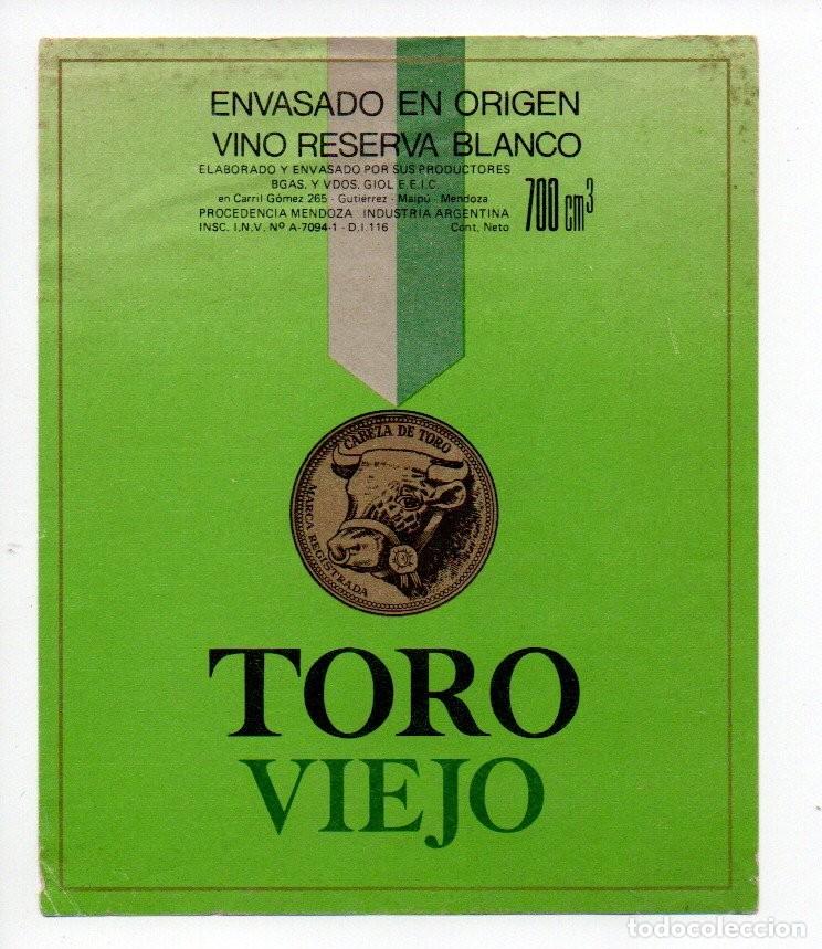 Etiquetas antiguas: ANTIGUA ETIQUETA, TORO VIEJO. VINO RESERVA BLANCO 700 CM3, INDUSTRIA ARGENTINA. 13,5 X 11 CM.