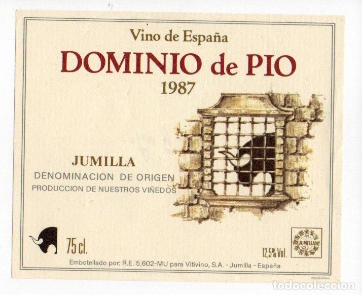 Etiquetas antiguas: ANTIGUA ETIQUETA, VINO DE ESPA&Ntilde;A - DOMINIO DE PIO 1987. JUMILLA. NUEVA. 11 X 9 CM.