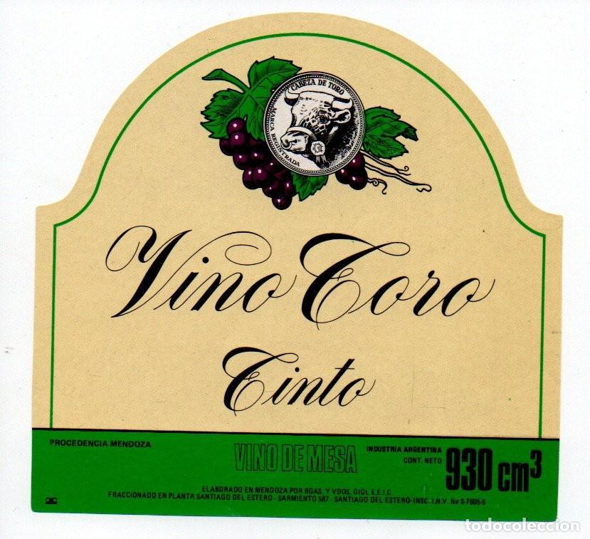 Etiquetas antiguas: ANTIGUA ETIQUETA, VINO TORO TINTO DE MESA 930 CM3. CABEZA DE TORO INDUSTRIA ARGENTINA. 12,5 X 12 CM.