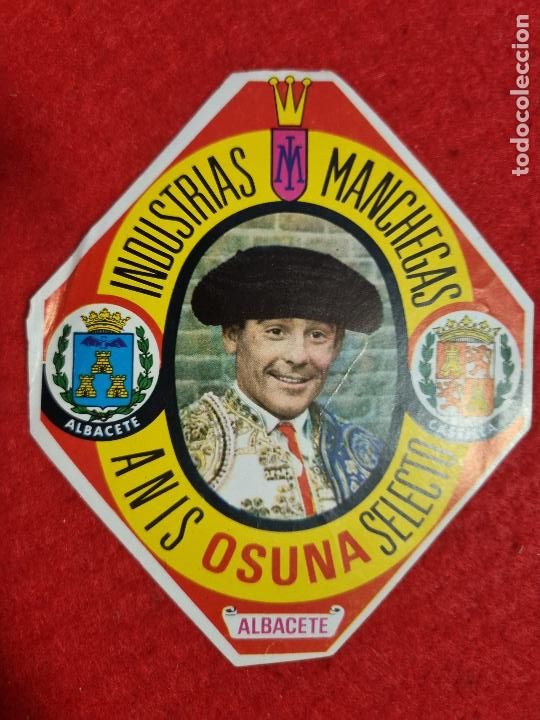 Etichette antiche: ANTIGUA ETIQUETA ANIS OSUNA SELECTO INDUSTRIAS MANCHEGAS ALBACETE GRANDE TEMA TOROS ORIGINAL ER 532