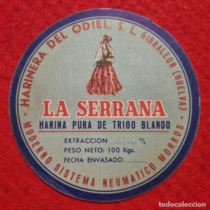 Old Labels: ANTIGUA ETIQUETA HARINA PURA DEL ODIEL LA SERRANA GIBRALEON HUELVA ORIGINAL ER 556