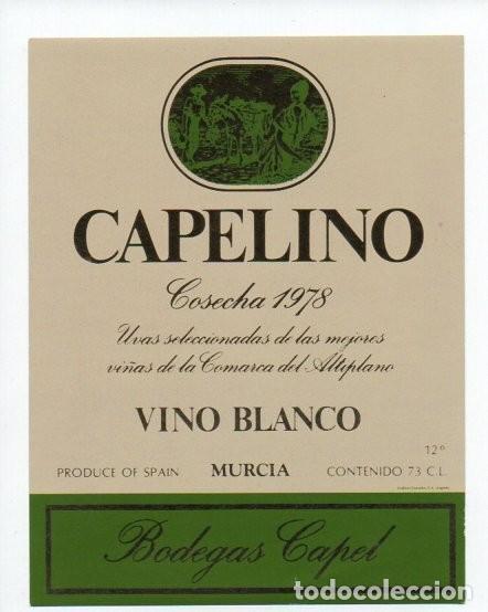 Etiquetas antiguas: ETIQUETA, CAPELINO, COSECHA DE 1978, VINO BLANCO. CAPEL, MURCIA.