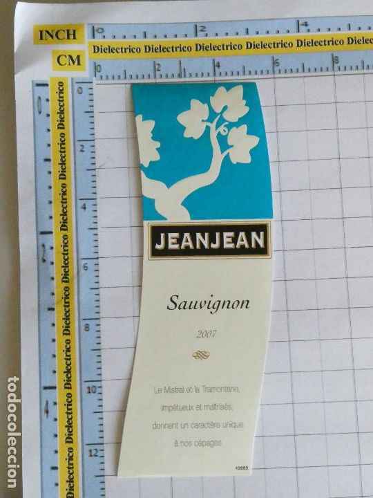 Etichette antiche: ETIQUETA DE BEBIDAS. VINO LICORES. SAUVIGNON JEANJEAN 2007. FRANCIA. 102