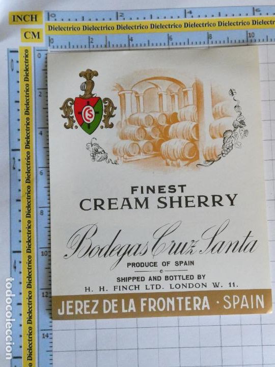 Etichette antiche: ETIQUETA DE BEBIDAS. VINO LICORES. JEREZ DE LA FRONTERA BODEGAS CRUZ SANTA CREAM SHERRY. 110