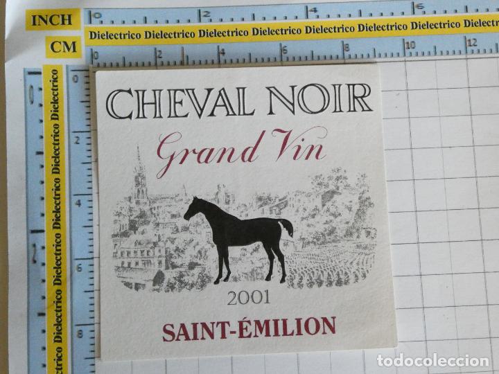 Etiquetas antiguas: ETIQUETA DE BEBIDAS. VINO LICORES. FRANCIA CHEVAL NOIR GRAND VIN SAINT EMILION 2001. 135