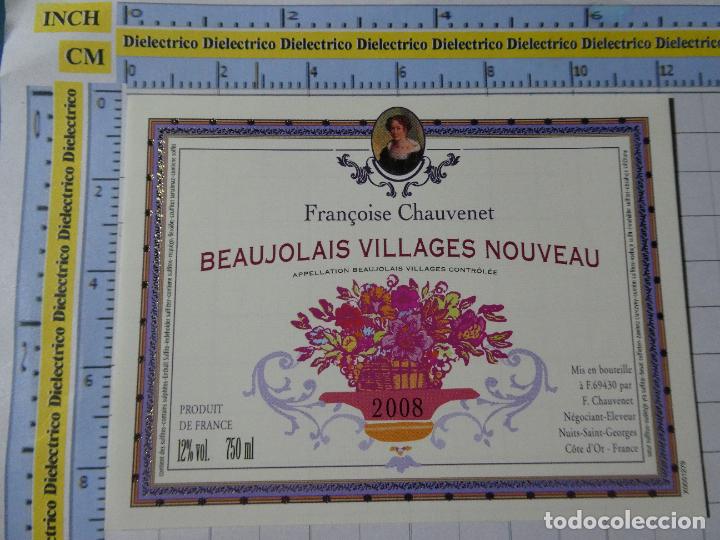 Etiquetas antiguas: ETIQUETA DE BEBIDAS. VINO LICORES. FRANCIA BEAUJOLAIS VILLAGES NOUVEAU FRAN&Ccedil;OISE CHAUVENET. 238