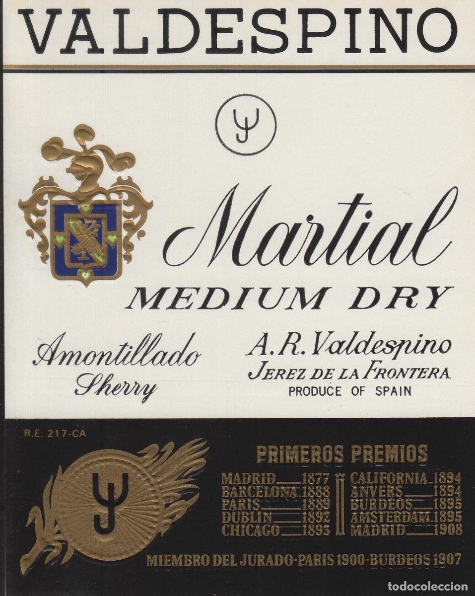Etiquetas antiguas: VALDESPINO . JEREZ , MARTIAL MEDIUM DRY . ETIQUETA DE VINO ref 155