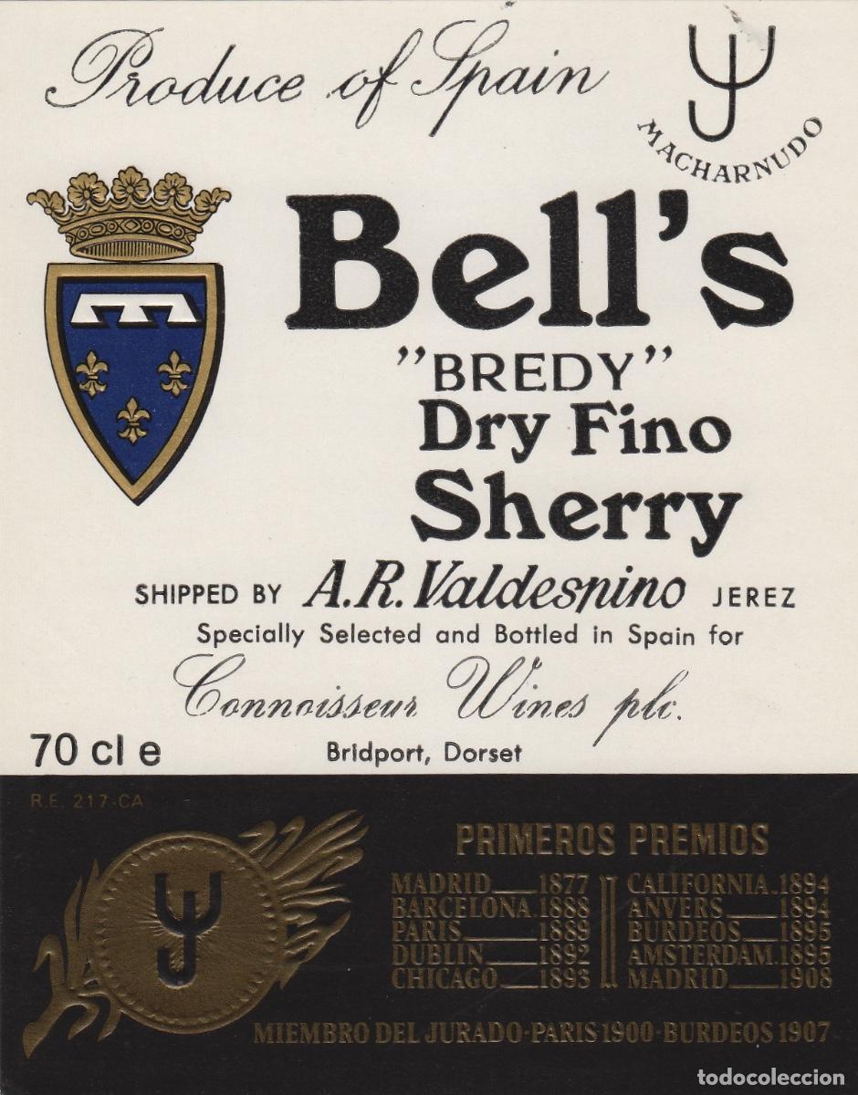 Etiquetas antiguas: VALDESPINO . JEREZ , BELLS BREDY DRY FINO . ETIQUETA DE VINO ref 159