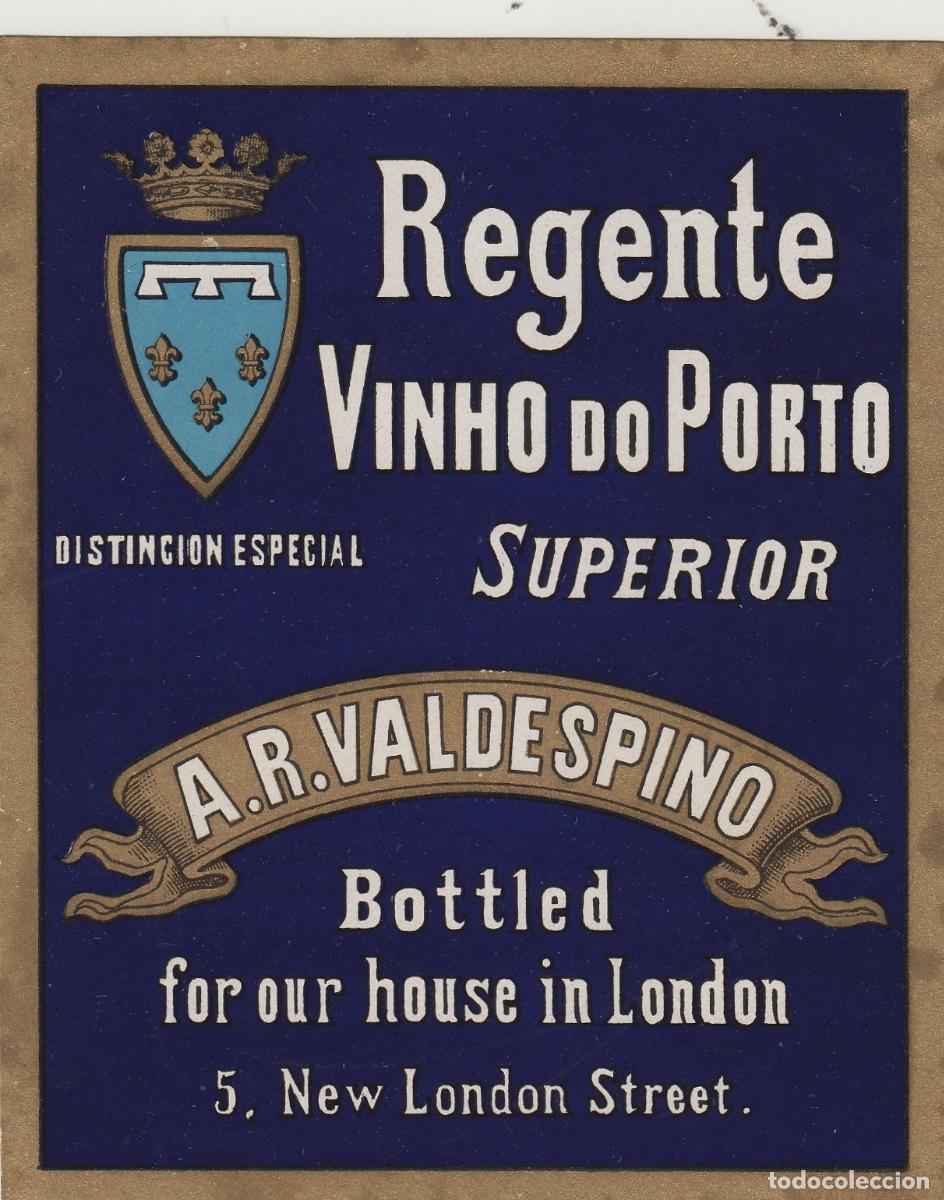 Etiquetas antiguas: VALDESPINO . JEREZ , REGENTE VINO PORTO . ETIQUETA DE VINO ref 169
