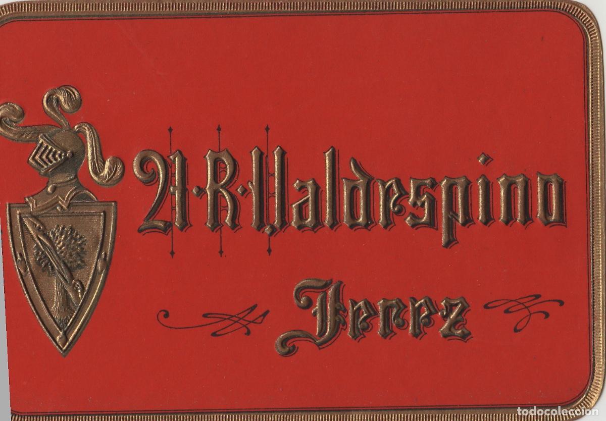 Etiquetas antiguas: VALDESPINO . JEREZ , 21 R VALDESPINO . ETIQUETA DE VINO ref 174