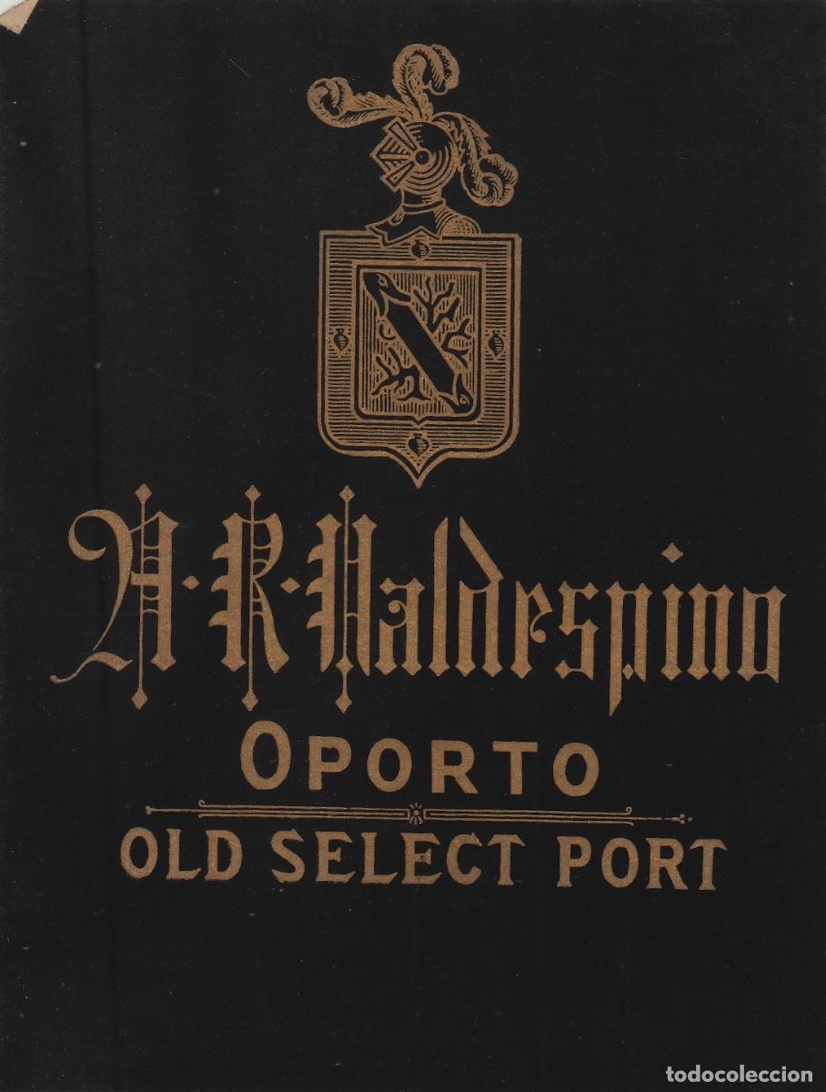 Etiquetas antiguas: VALDESPINO . JEREZ , 21 R VALDESPINO , OPORTO OLD SELECT PORT . ETIQUETA DE VINO ref 175