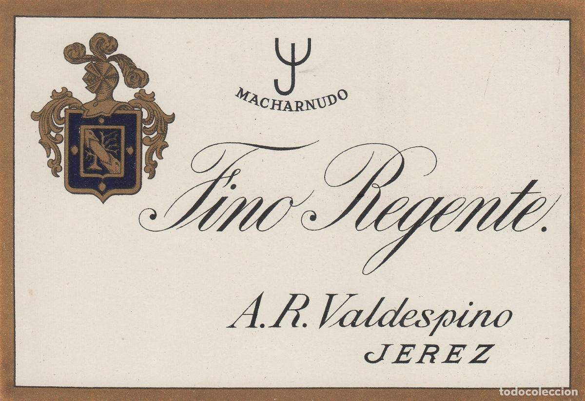 Etiquetas antiguas: VALDESPINO . JEREZ , , FINO REGENTE . ETIQUETA DE VINO ref 179