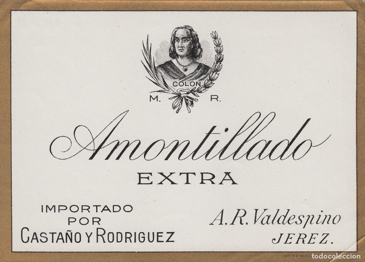 Etiquetas antiguas: VALDESPINO . JEREZ , , AMONTILLADO EXTRA . ETIQUETA DE VINO ref 179
