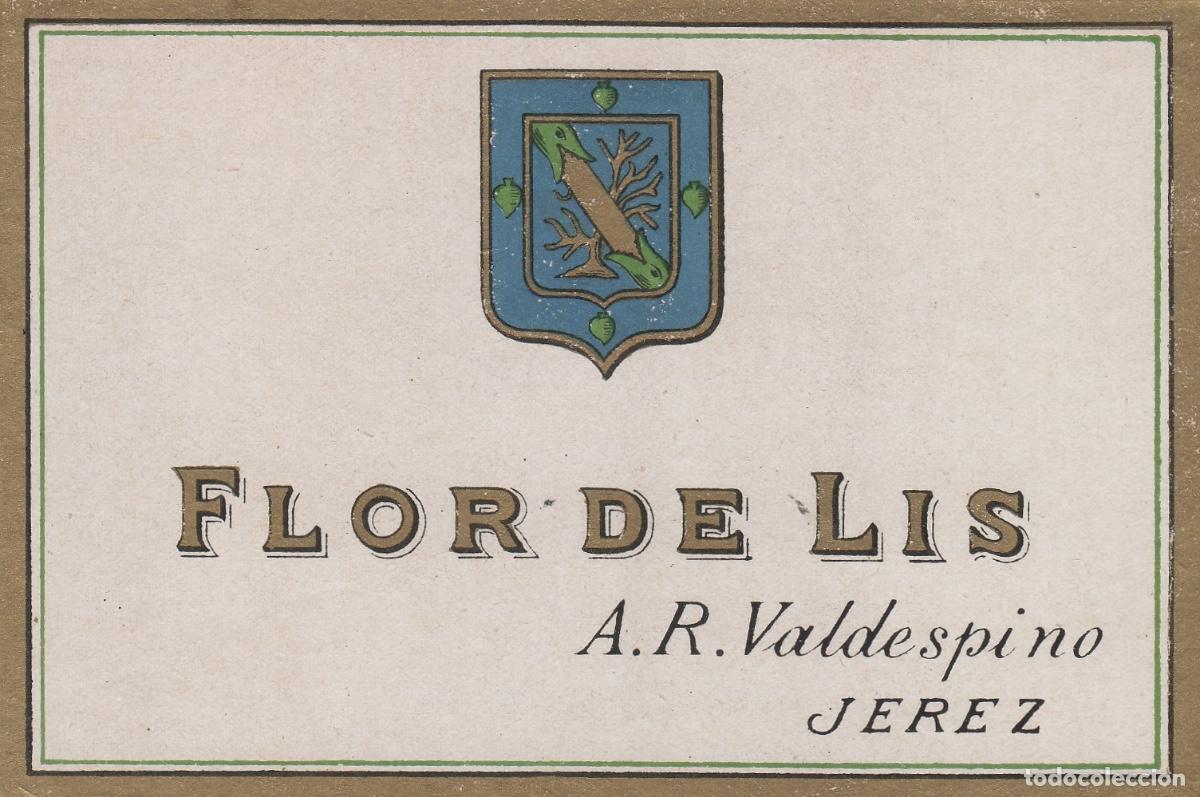 Etiquetas antiguas: VALDESPINO . JEREZ , FLOR DE LIS . ETIQUETA DE VINO ref 180