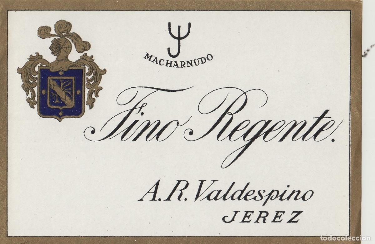 Etiquetas antiguas: VALDESPINO . JEREZ FINO REGENTE . ETIQUETA DE VINO ref 181