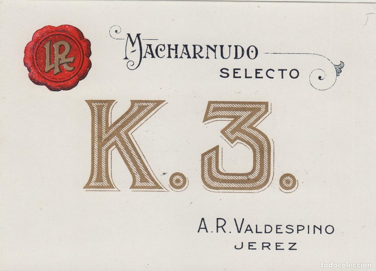 Etiquetas antiguas: VALDESPINO . JEREZ . MACHARNUDO SELECTO K. 3. , ETIQUETA DE VINO ref 189